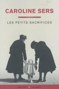 Les petits sacrifices