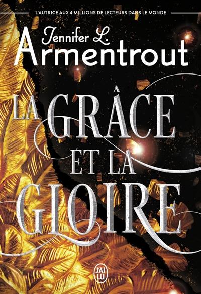 Le Précurseur. Vol. 3. La grâce et la gloire