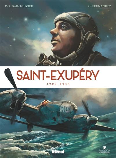 Saint-Exupéry : 1900-1944