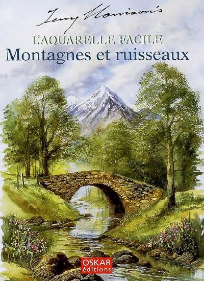 Montagnes et ruisseaux : l'aquarelle facile