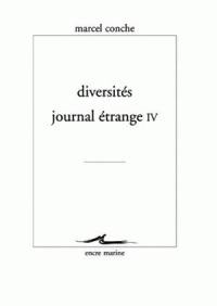 Journal étrange. Vol. 4. Diversités