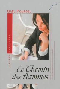 Le chemin des flammes