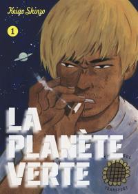 La planète verte. Vol. 1