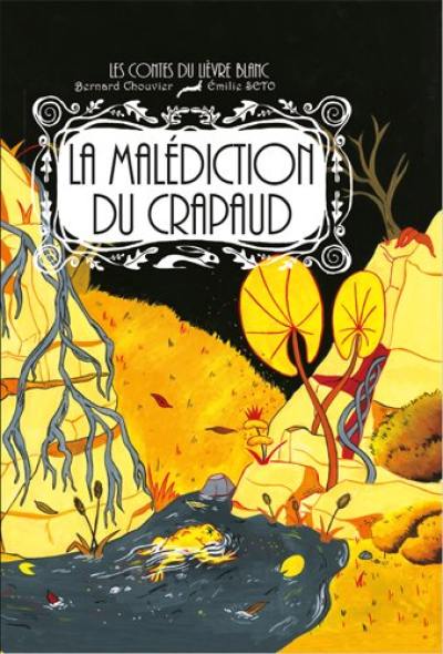 La malédiction du crapaud