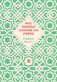 Nul ennemi comme un frère : (1975-1983)