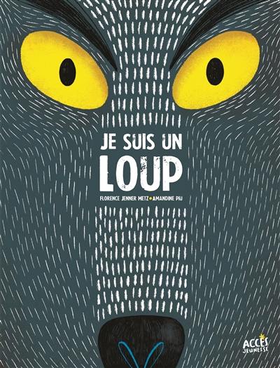 Je suis un loup