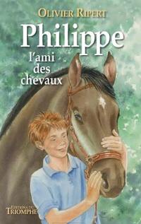 Philippe, l'ami des chevaux