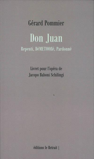 Don Juan : repenti, déMETOOflé, pardonné