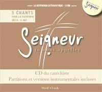 Seigneur tu nous appelles : 5 chants pour une année de catéchèse, 8-11 ans : CD du catéchiste, partitions et versions instrumentales incluses