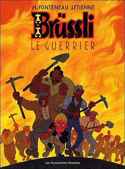 Brüssli. Vol. 2. Le guerrier