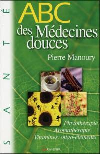 ABC des médecines douces