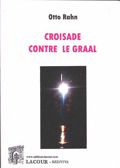 Croisade contre le Graal