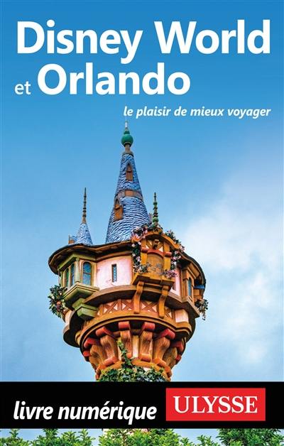 Disney World et Orlando