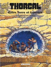 Thorgal. Vol. 13. Entre terre et lumière