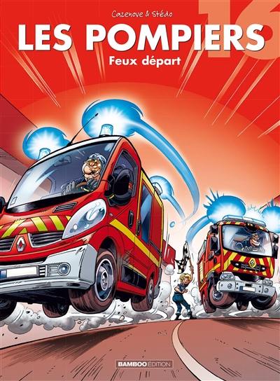 Les pompiers. Vol. 16. Feux départ