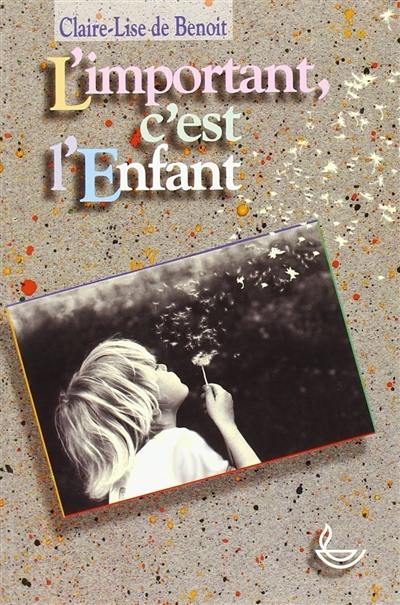 L'Important, c'est l'enfant