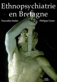 Ethnopsychiatrie en Bretagne : nouvelles études