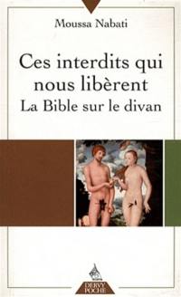 Ces interdits qui nous libèrent : la Bible sur le divan