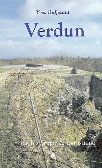 Verdun : guide historique et touristique