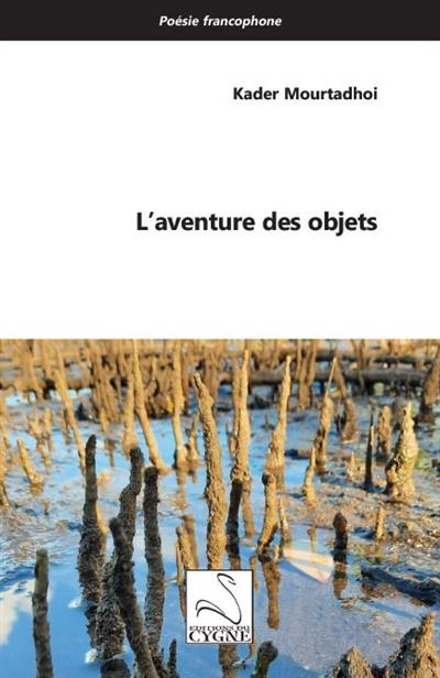 L'aventure des objets