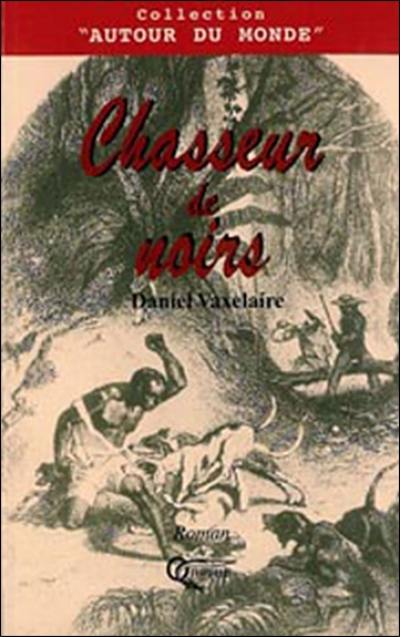 Chasseur de Noirs