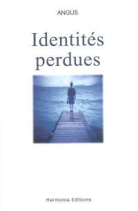 Identités perdues