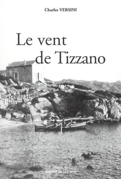 Le vent de Tizzano