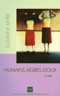 Humains aigres-doux