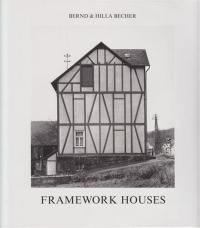 Bernd & Hilla Becher Framework Houses