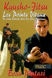 Kyusho-jitsu : les points vitaux du corps humain dans les arts martiaux