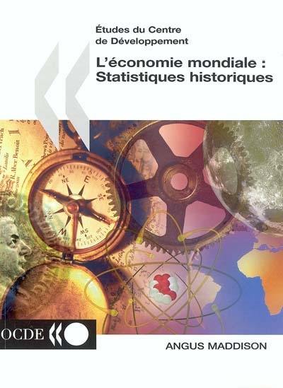 L'économie mondiale : statistiques historiques