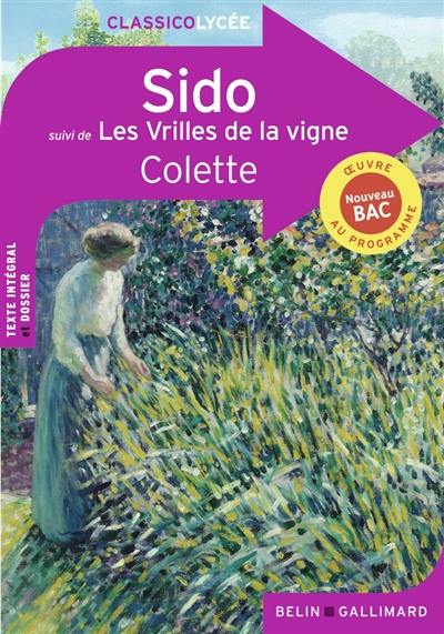 Sido. Les vrilles de la vigne