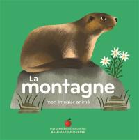 La montagne : mon imagier animé