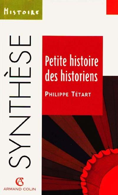 Petite histoire des historiens