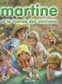 Martine. Vol. 1. Martine et le monde des animaux