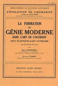 La formation du génie moderne dans l'art de l'Occident : arts plastiques et art littéraire