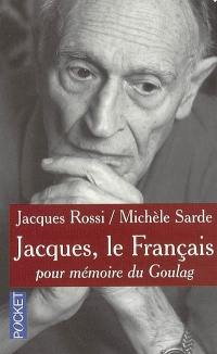 Jacques le Français : pour mémoire du goulag