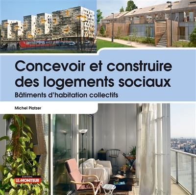 Concevoir et construire des logements sociaux