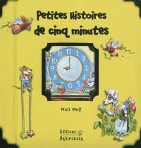 Petites histoires de cinq minutes