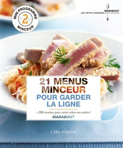 Menus minceur. Vol. 2. Pour garder la ligne