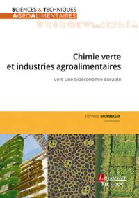 Chimie verte et industries agroalimentaires : vers une bioéconomie durable