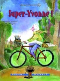 Super-Yvonne ! 8