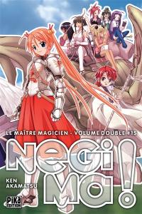 Le maître magicien Negima ! : volume double. Vol. 15