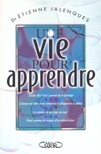 Une vie pour apprendre