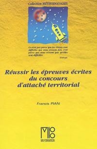 Réussir les épreuves écrites du concours d'attaché territorial