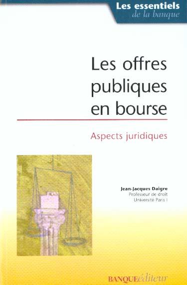 Offres publiques en Bourse : aspects juridiques