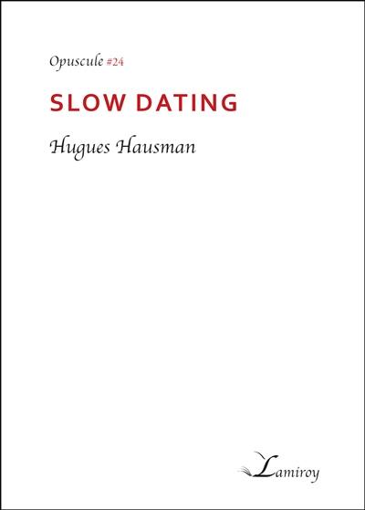 Slow dating