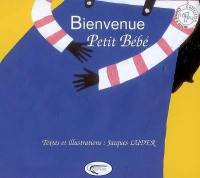 Bienvenue, petit bébé