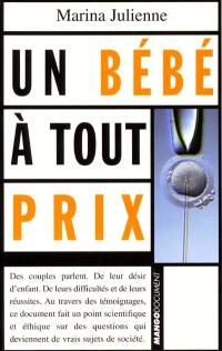 Un bébé à tout prix