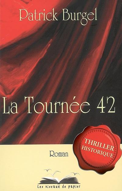 La tournée 42